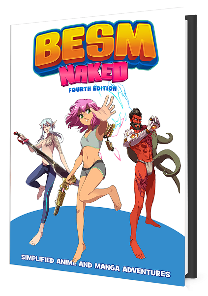 BESM: Simplified Anime and Manga Adventures (4E, Naked Ed.) JPG801 $34.95 Value
