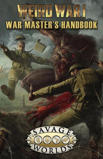 Savage Worlds: Weird War I War Masters Handbook Softcover $19.99 Value 10621