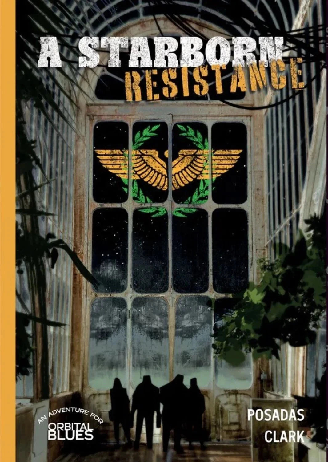 Orbital Blues: A Starborn Resistance SMPOB00017P