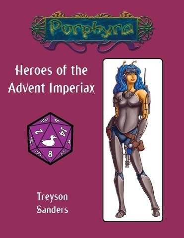 Heroes of the Advent Imperiax Perfect Paperback (4WF214) $19.99 Value