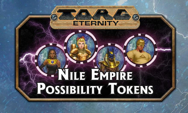 Torg Eternity RPG: Nile Empire Possiblity Tokens ULIUNA10048 $19.99 Value