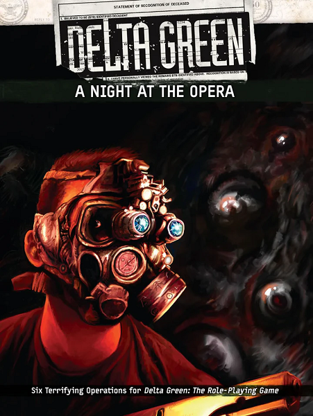 Delta Green RPG: A Night at the Opera [APU8115] $39.99 Value