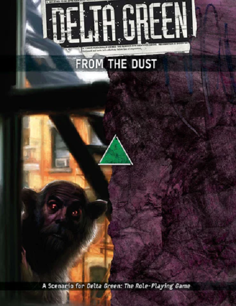 Delta Green RPG: From the Dust [APU8164] $19.99 Value