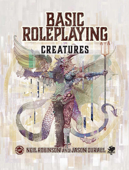 Basic Roleplaying: Creatures Hardcover CHA2039H