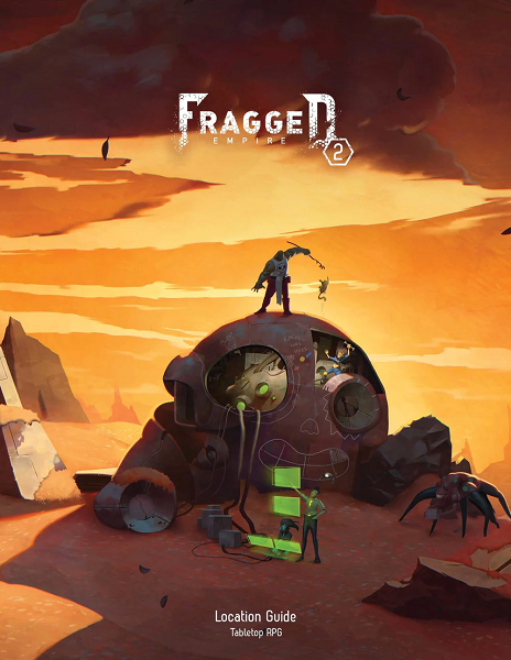 Fragged Empire RPG 2E: Location Guide [DMIFE2LOC] $49.99 Value