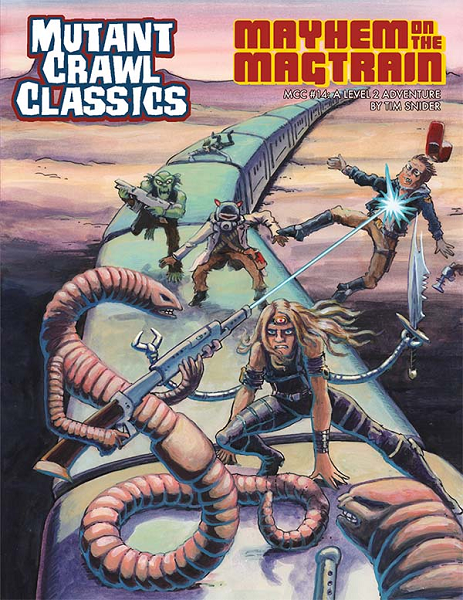 Mutant Crawl Classics 14: Mayhem on the Magtrain [GMG6224]