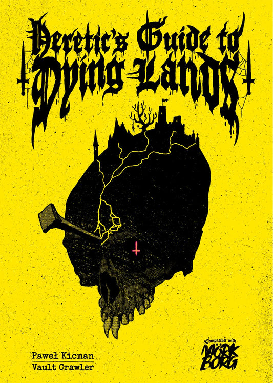 Heretic's Guide to Dying Lands (MorkBorg) HEL1002