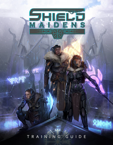 Shield Maidens RPG: Training Guide [MGP40088] $49.99 Value