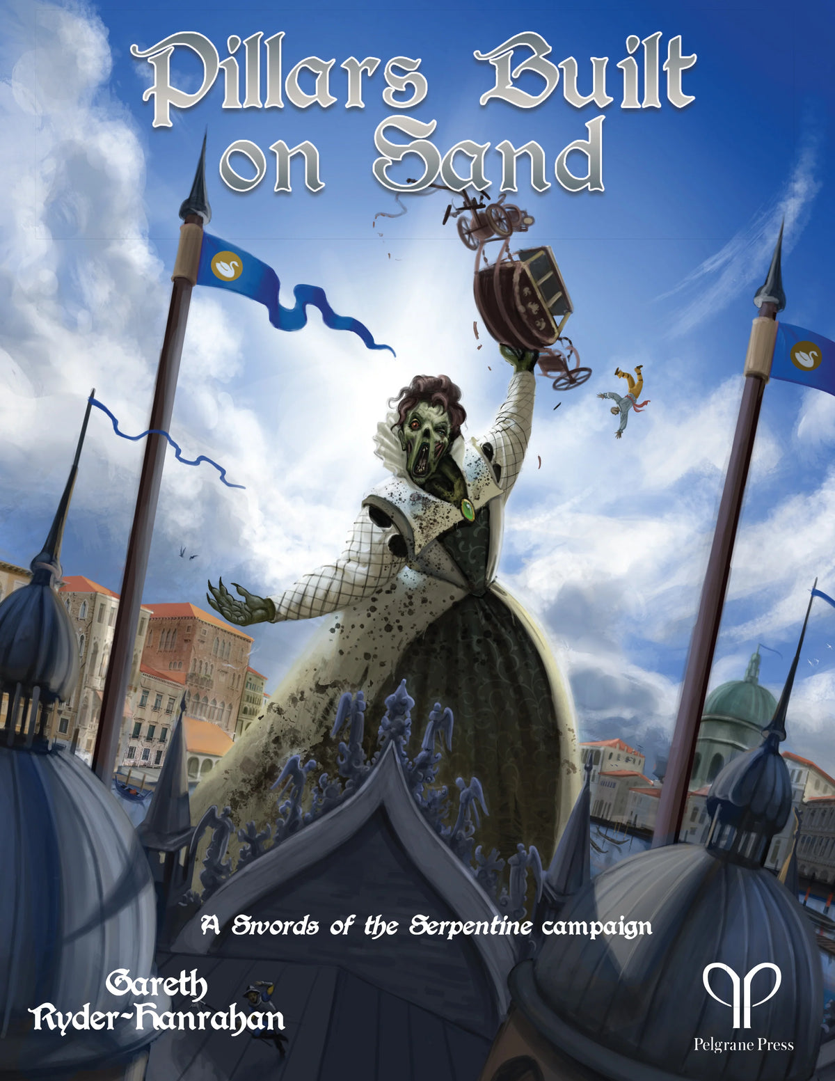 Pillars Built on Sand: A Swords of the Serpentine Campaign PELGSS04