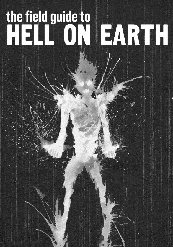 Mad as Hell: The Field Guide to Hell on Earth SMPMAHFGHP