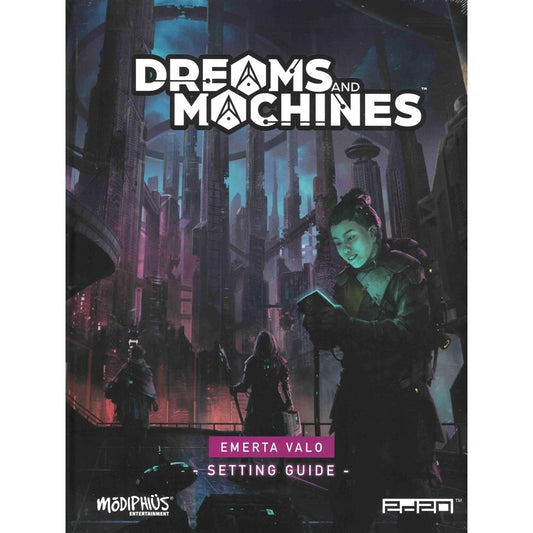 Dreams & Machines RPG: Emerta Valo Setting Guide MUH1140112