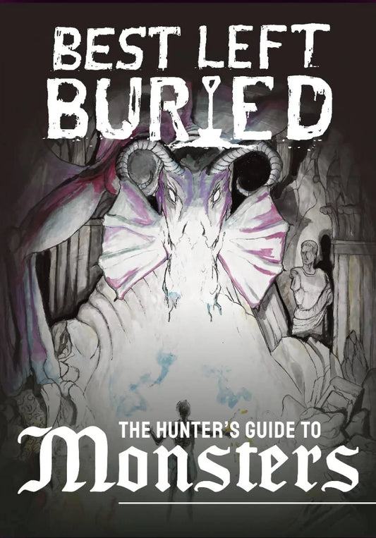 BEST LEFT BURIED: HUNTER'S GUIDE TO MONSTERS SMPBLB00004
