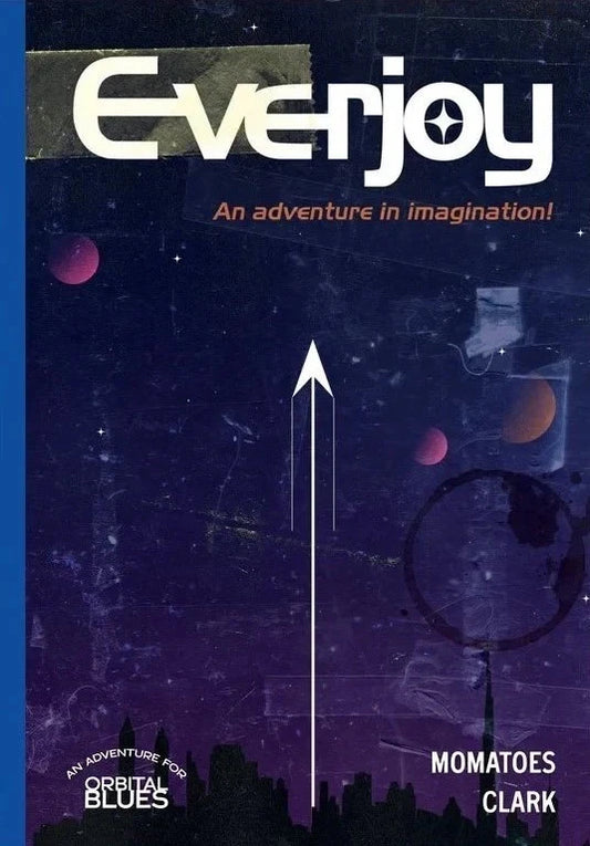 Orbital Blues: Everjoy - An adventure in imagination! SMPOB00006P