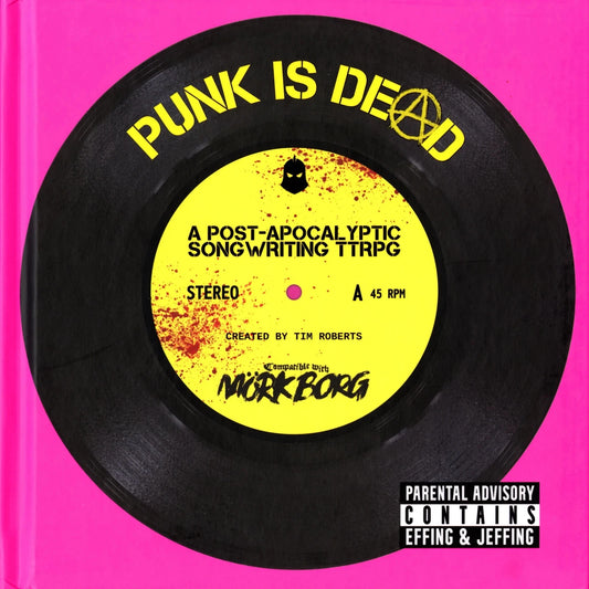 Punk is Dead: A Post-Apocalyptic Songwriting TTRPG CKRPGPID