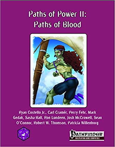 Paths of Power 2: Paths of Blood Perfect Paperback (Pathfinder) [4WF007] $39.99 Value