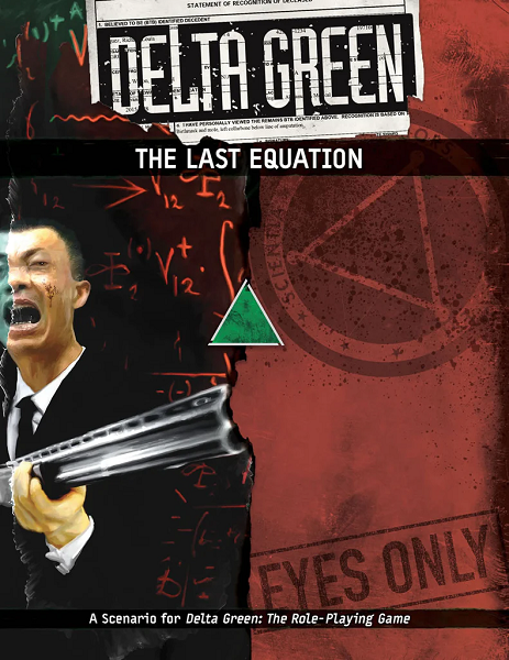 Delta Green RPG: The Last Equation [APU8117]