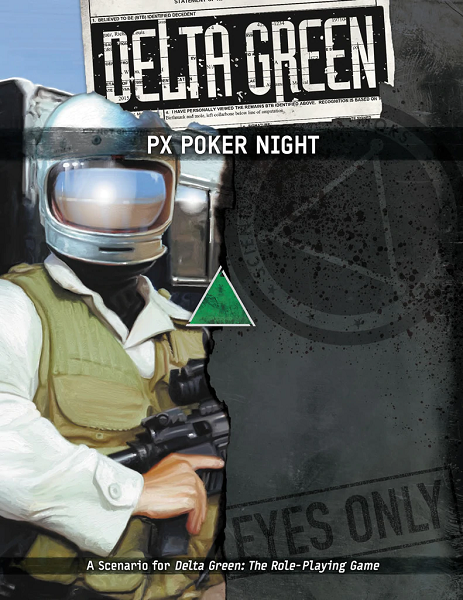 Delta Green: PX Poker Night [APU8141]