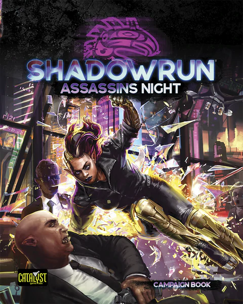 Shadowrun 6E: Assassins Night [CYT28053] $39.99 Value