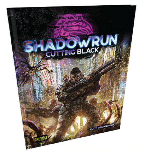 Shadowrun 6E: Cutting Black [CYT28300] $44.99 Value
