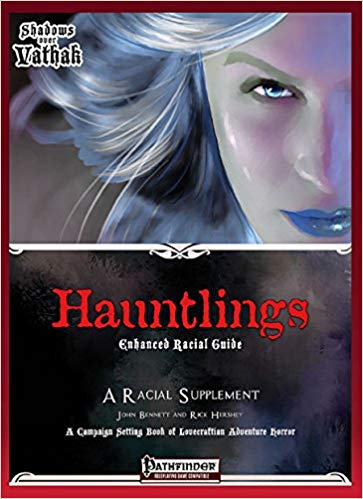 Shadows over Vathak: Hauntlings Enhanced Racial Guide Perfect Paperback (Pathfinder) [FGG1003[