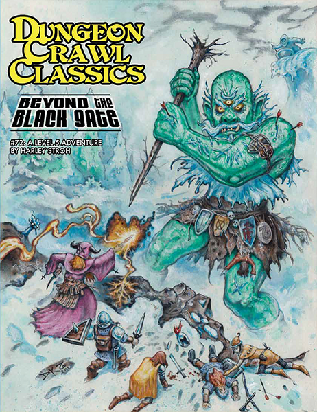 Dungeon Crawl Classics 72: Beyond the Black Gate [GMG5073]