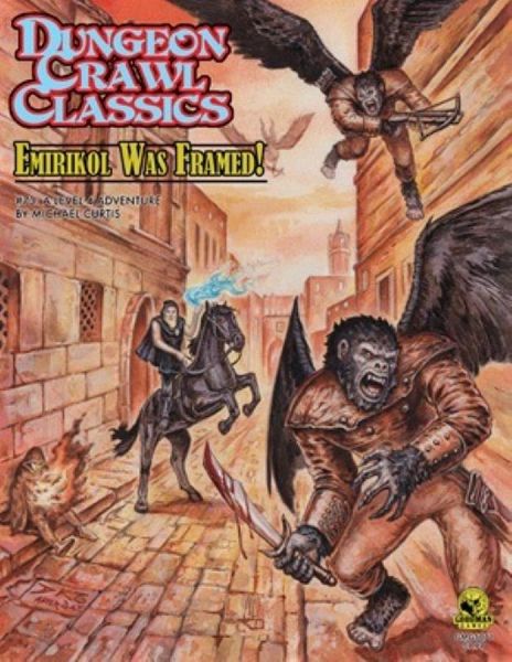 Dungeon Crawl Classics 73: Emirikol Was Framed [GMG5074]