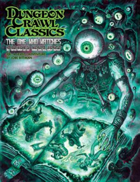 Dungeon Crawl Classics 81: The One Who Watches from Below [GMG5082]