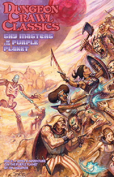 Dungeon Crawl Classics 84.3: Sky Masters of the Purple Planet [GMG50853]