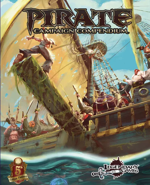 Pirate Campaign Compendium for 5th Ed. Fantasy (Rev.) [LGP366PI10RE] $59.99 Value