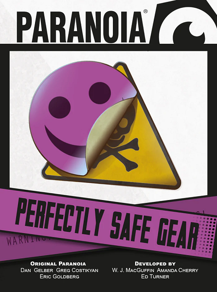 Paranoia RPG: Perfectly Safe Gear [MGP50010]