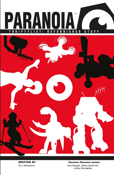Paranoia RPG: Thriftylist - Refurbished Stuff [MGP50016] $19.99 Value