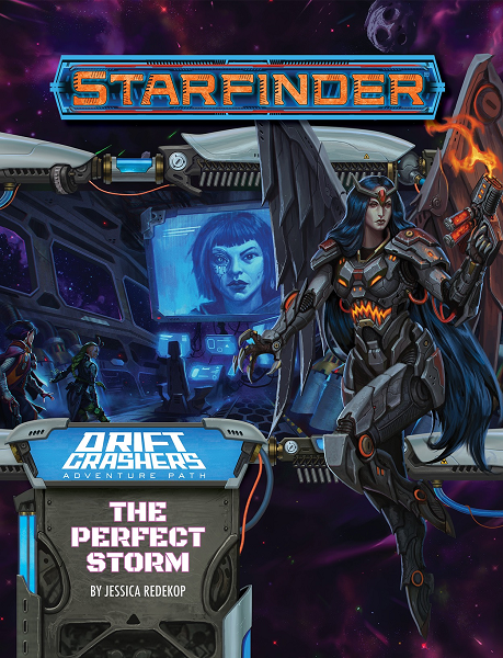 Starfinder - Drift Crashers: The Perfect Storm [PZO7246] $24.99 Value