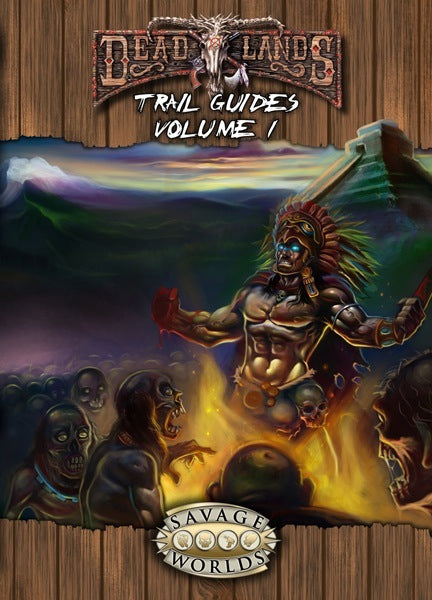 Savage Worlds Deadlands Reloaded: Trail Guides Volume 1 [S2P10210] $24.99 Value