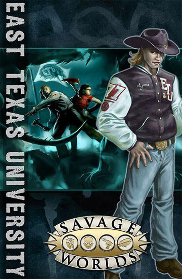 Savage Worlds RPG: East Texas University (Softcover) [S2O10310] $19.99 Value