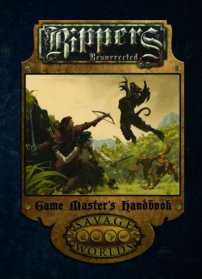 Savage Worlds RPG - Rippers Resurrected: Game Masters Handbook (Hardcover) [S2P10321LE] $24.99 Value