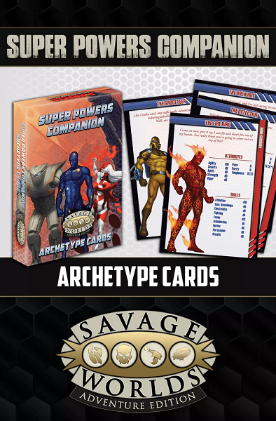 Savage Worlds - Super Powers: Archetype Cards [S2P10507] $19.99 Value