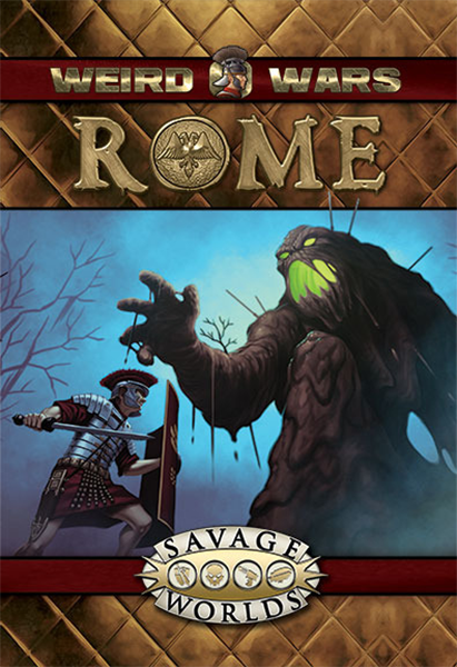 Savage Worlds: Weird Wars - Rome Softcover [S2P10601] $19.99 Value