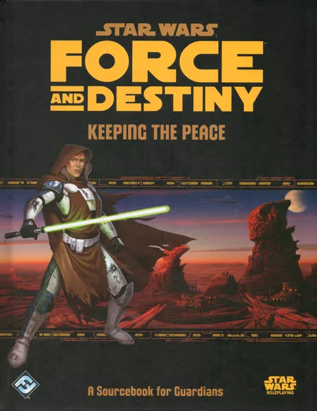 Star Wars Force and Destiny: Keeping the Peace [FFGSWF24] $32.99 Value